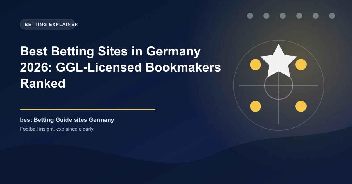 Best Betting Sites in Germany 2026: GGL-Licensed Bookmakers Ranked
