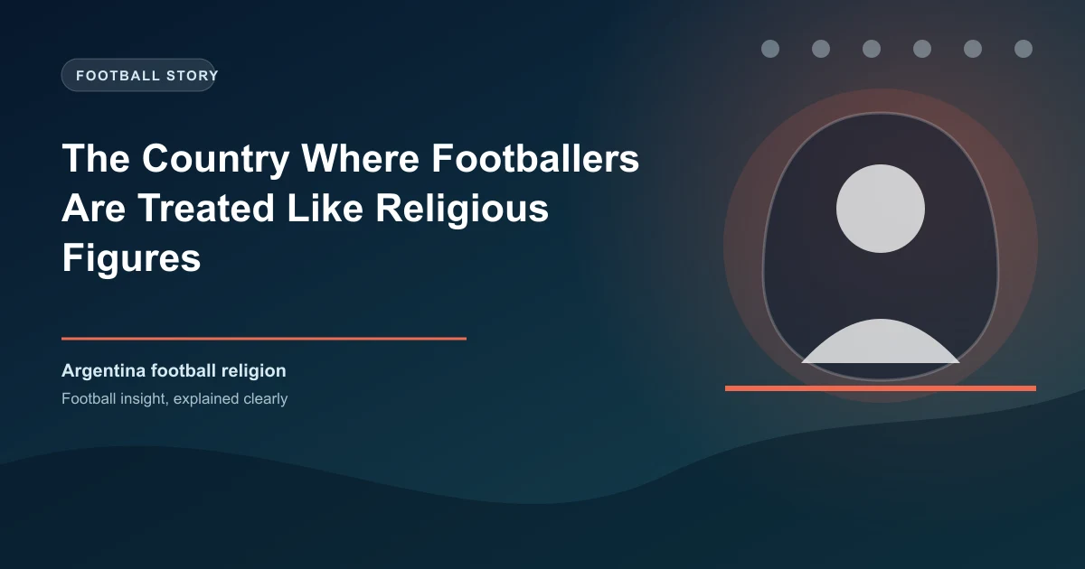 The Country Where Footballers Are Treated Like Religious Figures